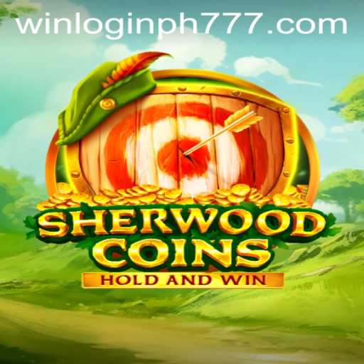 Discover the Thrills of SherwoodCoins and Master the Game with Win ph777 Login